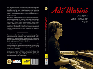 Adi Utarini – Akademisi yang Merayakan Musik