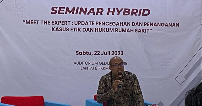 Seminar Hybrid “Meet the Expert: Update Pencegahan dan Penanganan Kasus Etik dan Hukum Rumah Sakit