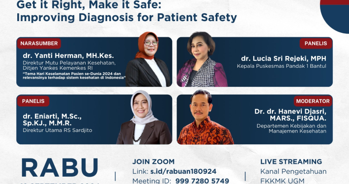 Reportase Seminar Rabuan Dalam rangka Memperingati Hari Keselamatan Pasien se-Dunia Tahun 2024, “Get It Right, Make It Safe: Improving Diagnosis for Patient Safety”