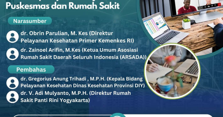 Reportase  Webinar  Implikasi Permenkes Nomor 16 Tahun 2024 tentang “Sistem Rujukan Pelayanan Kesehatan Perseorangan” terhadap Layanan Rujukan di Puskesmas dan Rumah Sakit