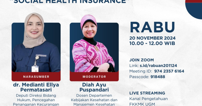 Reportase Seminar Rabuan  Senior Leader Mengajar “Social Health Insurance”