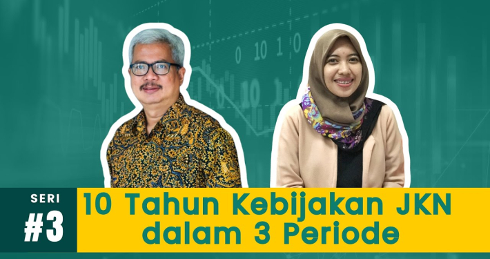 Reportase Webinar Seri 3: Menganalisis Kebijakan Pendanaan dari Tahun 2014-2022 dalam Perspektif Reformasi Sektor Kesehatan dan Melakukan Analisis Kebijakan dalam Konteks Keberlanjutan JKN